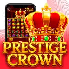 Prestige Crown Brings Legendary Riches to Life