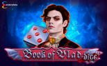 Play Book of Vlad Dice slot by top casino game developer!